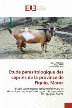 Etude parasitologique des caprins de la province de Figuig, Maroc - LAMRIOUI, Driss;Lamri, Driss;Hassouni, Taoufik