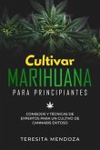 Cultivar Marihuana para Principiantes (eBook, ePUB)