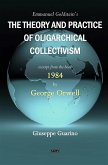 Emmanuel Goldstein's The Theory and Practice of Oligarchical Collectivism (eBook, ePUB)