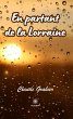 En partant de la Lorraine (eBook, ePUB) - Bild 1