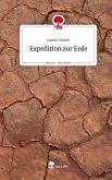 Expedition zur Erde. Life is a Story - story.one