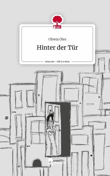 Hinter der Tür. Life is a Story - story.one Hinter der Tür. Life is a Story - story.one