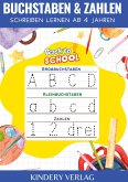 Buchstaben und Zahlen schreiben lernen   Vorschulbuch ab 4 jahre