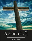 A Blessed Life (eBook, ePUB)