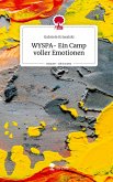 WYSPA- Ein Camp voller Emotionen. Life is a Story - story.one