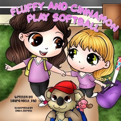 Fluffy and Cinnamon Play Softball - Miele, Laura