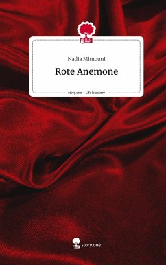 Rote Anemone. Life is a Story - story.one - Mimouni, Nadia