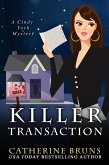 Killer Transaction (Cindy York Mysteries, #1) (eBook, ePUB) Killer Transaction (Cindy York Mysteries, #1) (eBook, ePUB)