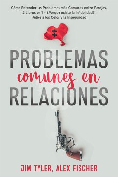 Problemas Comunes en Relaciones (eBook, ePUB) - Fischer, Alex; Tyler, Jim