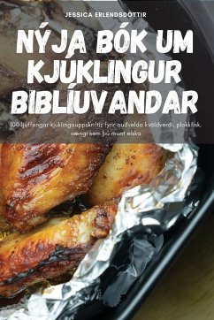 NÝJA BÓK UM KJÚKLINGUR BIBLÍUVANDAR - Jessica Erlendsdottir