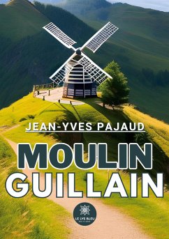 Moulin Guillain - Jean-Yves Pajaud