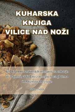 KUHARSKA KNJIGA VILICE NAD NO¿I - Marko Petek