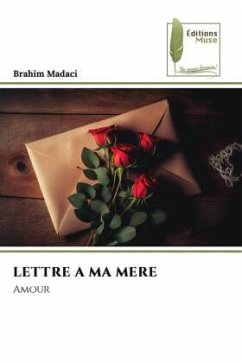 LETTRE A MA MERE - Madaci, Brahim