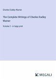 The Complete Writings of Charles Dudley Warner