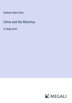 China and the Manchus - Giles, Herbert Allen