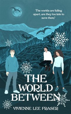 The World Between (The World Below, #4) (eBook, ePUB) - Fraser, Vivienne Lee