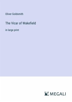 The Vicar of Wakefield - Goldsmith, Oliver