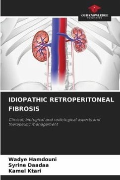IDIOPATHIC RETROPERITONEAL FIBROSIS - HAMDOUNI, WADYE;Daadaa, Syrine;Ktari, Kamel
