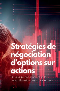 Stratégies de négociation d'options sur actions - Stone, Kasey