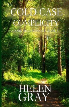 Cold Case Complicity - Gray, Helen