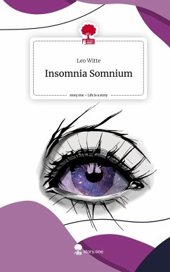 Insomnia Somnium. Life is a Story - story.one - Witte, Leo