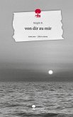 von dir zu mir. Life is a Story - story.one