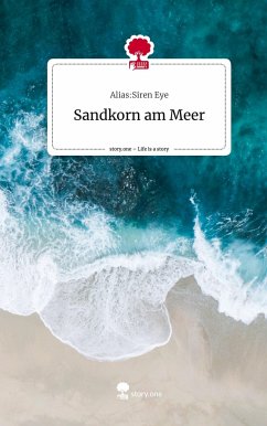 Sandkorn am Meer. Life is a Story - story.one - Eye, Alias:Siren