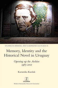 Memory, Identity and the Historical Novel in Uruguay - Kardak, Karunika