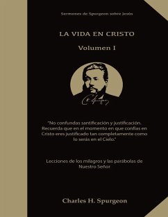 La Vida en Cristo - Spurgeon, Charles