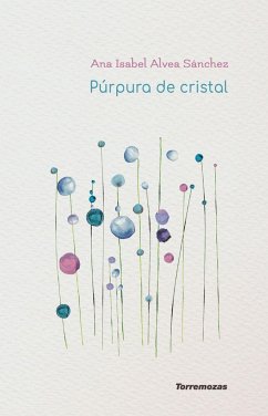 Púrpura de cristal - Alvea Sánchez, Ana Isabel