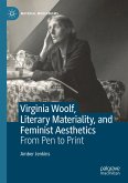Virginia Woolf, Literary Materiality, and Feminist Aesthetics (eBook, PDF)