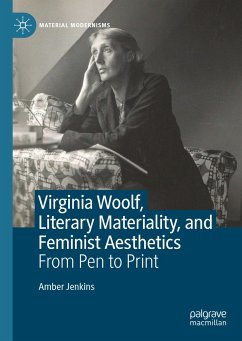 Virginia Woolf, Literary Materiality, and Feminist Aesthetics (eBook, PDF) - Jenkins, Amber