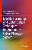 Machine Learning and Optimization Techniques for Automotive Cyber-Physical Systems (eBook, PDF)