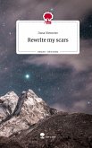 Rewrite my scars. Life is a Story - story.one