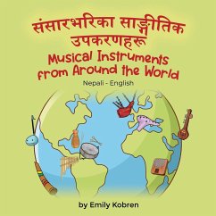 Musical Instruments from Around the World (Nepali-English) - Kobren, Emily