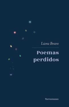 Poemas perdidos - Bravo, Liana