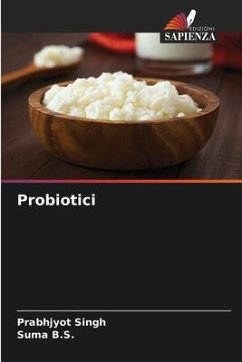 Probiotici - Singh, Prabhjyot;B.S., Suma