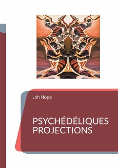 Psychédéliques projections (eBook, ePUB) - Hope, Joh