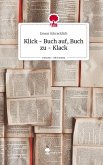 Klick - Buch auf, Buch zu - Klack. Life is a Story - story.one