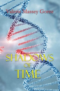 Shadows of Time - Goree, Valerie Massey