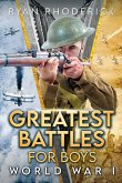 Greatest Battles for Boys