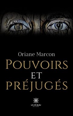 Pouvoirs et préjugés - Oriane Marcon