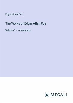 The Works of Edgar Allan Poe - Poe, Edgar Allan