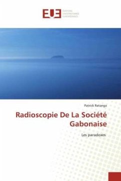 Radioscopie De La Société Gabonaise - Ratanga, Patrick