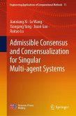 Admissible Consensus and Consensualization for Singular Multi-agent Systems (eBook, PDF)