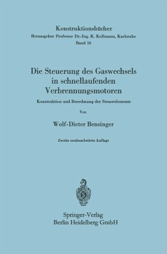 Die Steuerung des Gaswechsels in schnellaufenden Verbrennungsmotoren. Konstruktion und Berechnung der Steuerelemente.