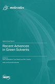 Recent Advances in Green Solvents