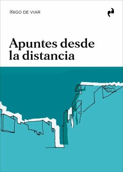 Apuntes desde la distancia