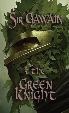 Sir Gawain & the Green Knight - Anonymous