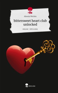 bittersweet heart club unlocked. Life is a Story - story.one - Werlen, Alessia